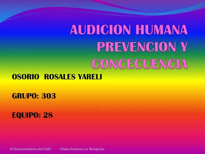 audicion humana prevencion y concecuencia