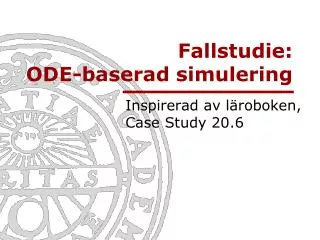 fallstudie ode baserad simulering