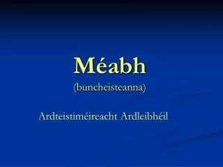 m abh buncheisteanna
