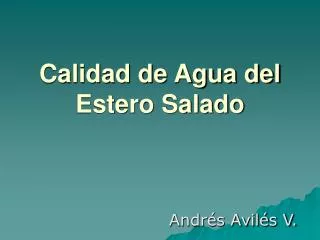 calidad de agua del estero salado