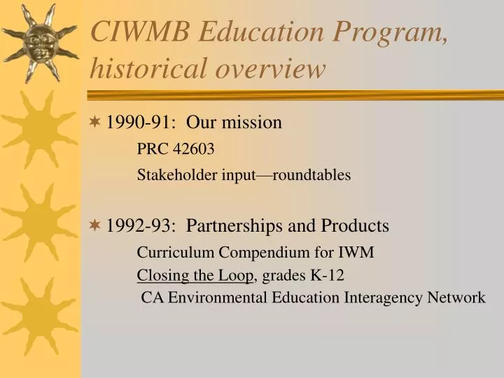 ciwmb education program historical overview