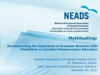 Canadian Association of Graduate Studies (CAGS) Dr. Mahadeo A. Sukhai