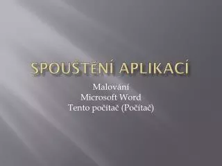 spou t n aplikac