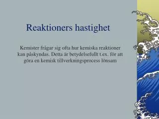 reaktioners hastighet