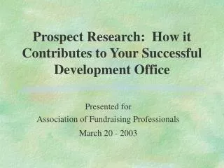 Prospect Research: How it Contributes to Your Successful Development Office