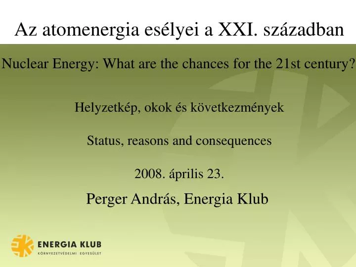 az atomenergia es lyei a xxi sz zadban