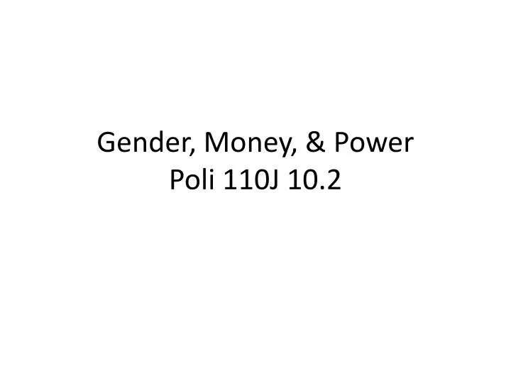 gender money power poli 110j 10 2