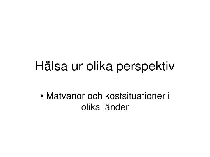 h lsa ur olika perspektiv