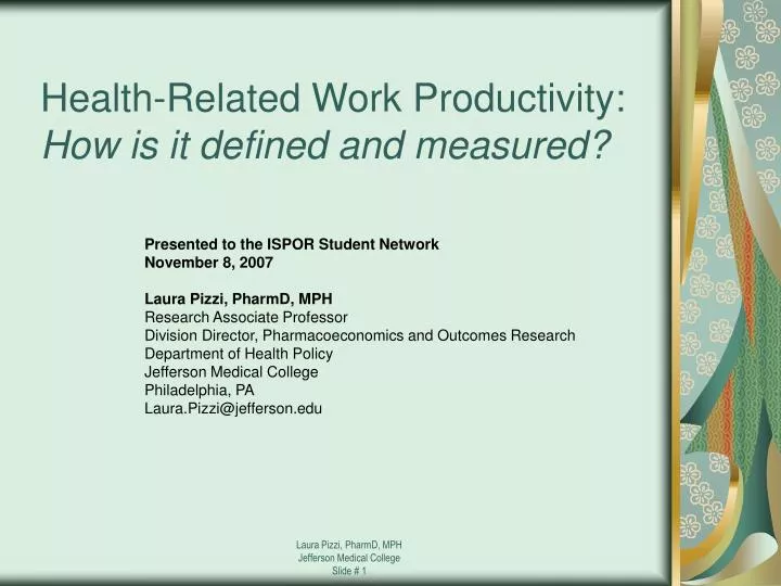health related work productivity how is it defined and measured