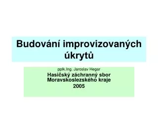 budov n improvizovan ch kryt