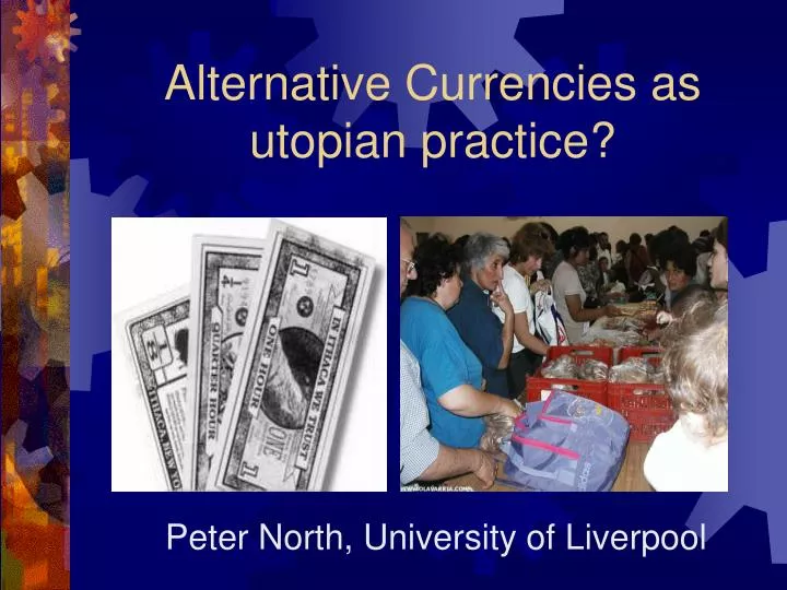 alternative currencies as utopian practice