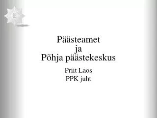 p steamet ja p hja p stekeskus