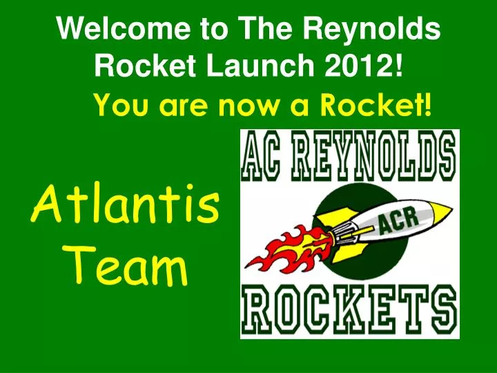 welcome to the reynolds rocket launch 2012