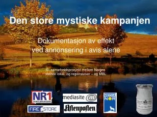 den store mystiske kampanjen