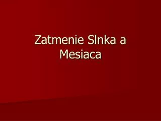 zatmenie slnka a mesiaca