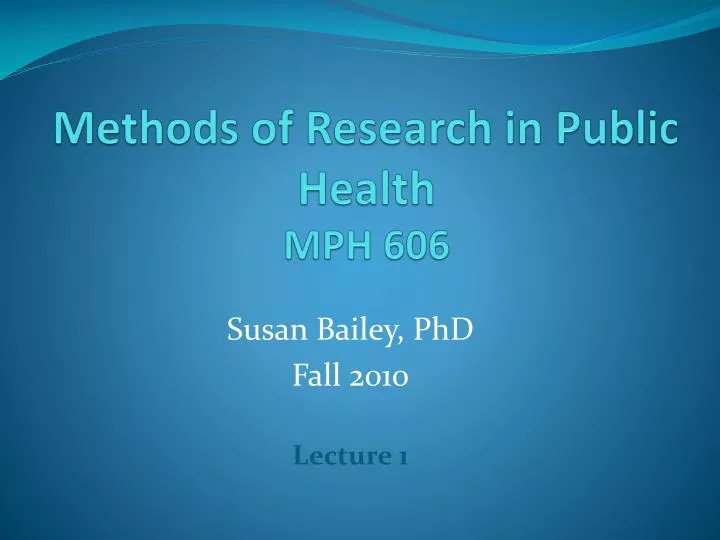 methods of research in public health mph 606