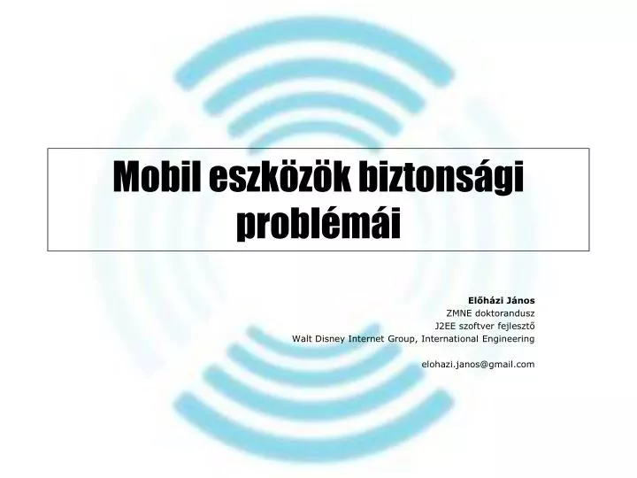 mobil eszk z k biztons gi probl m i