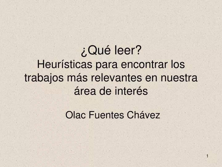 qu leer heur sticas para encontrar los trabajos m s relevantes en nuestra rea de inter s