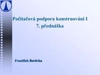 po ta ov podpora konstruov n i 7 p edn ka