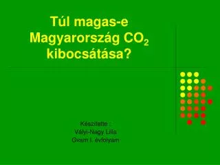 t l magas e magyarorsz g co 2 kibocs t sa