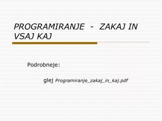 programiranje zakaj in vsaj kaj