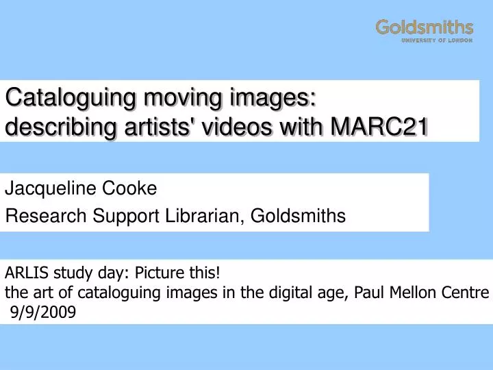 cataloguing moving images describing artists videos with marc21