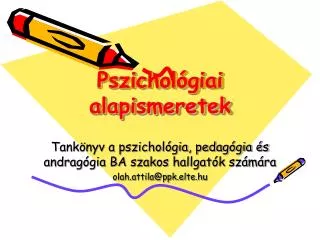 pszichol giai alapismeretek