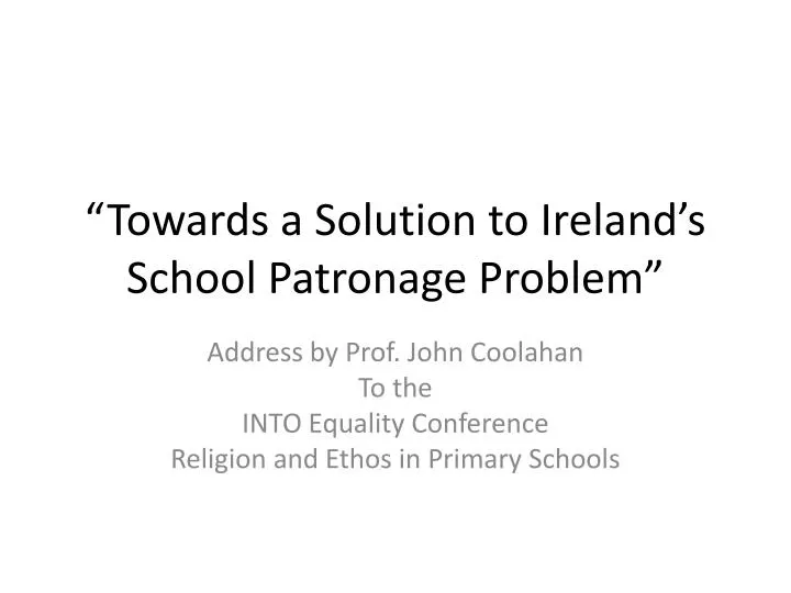 towards a solution to ireland s school patronage problem