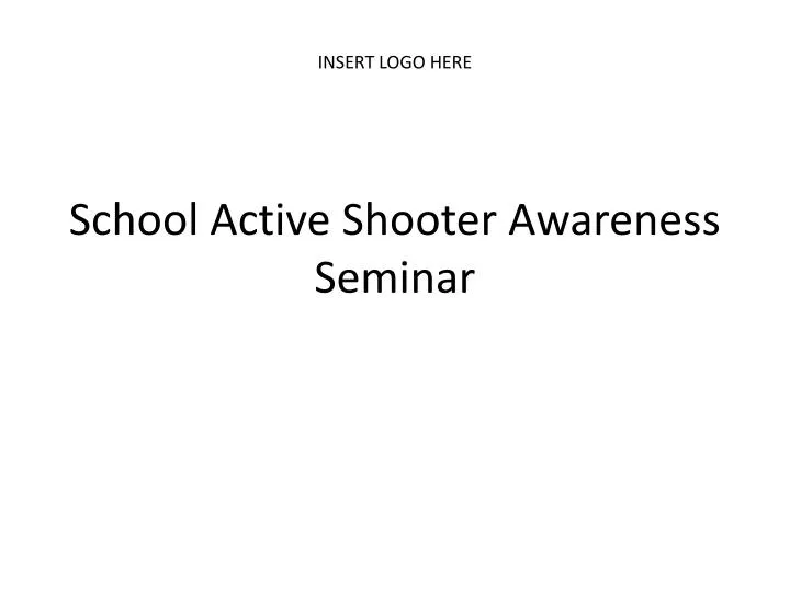 school active shooter awareness seminar