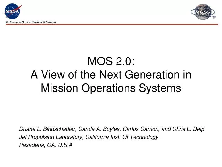 mos 2 0 a view of the next generation in mission operations systems