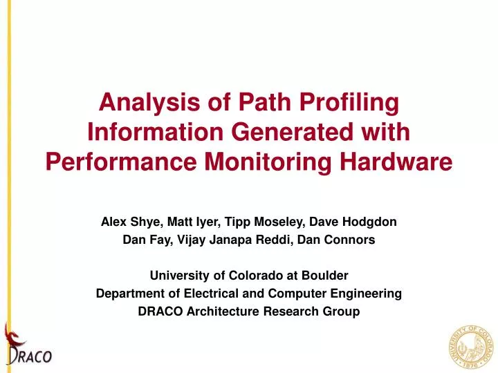 analysis of path profiling information generated with performance monitoring hardware