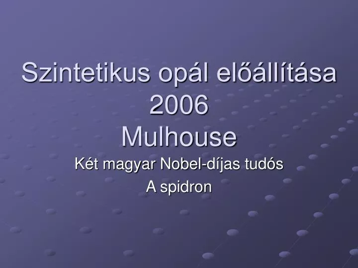szintetikus op l el ll t sa 2006 mulhouse