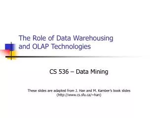 the role of data warehousing and olap technologies