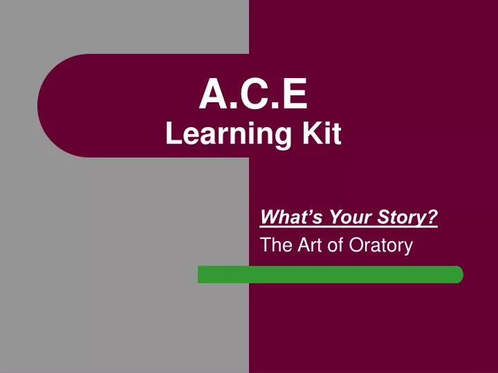 a c e learning kit
