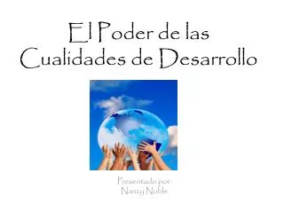 el poder de las cualidades de desarrollo