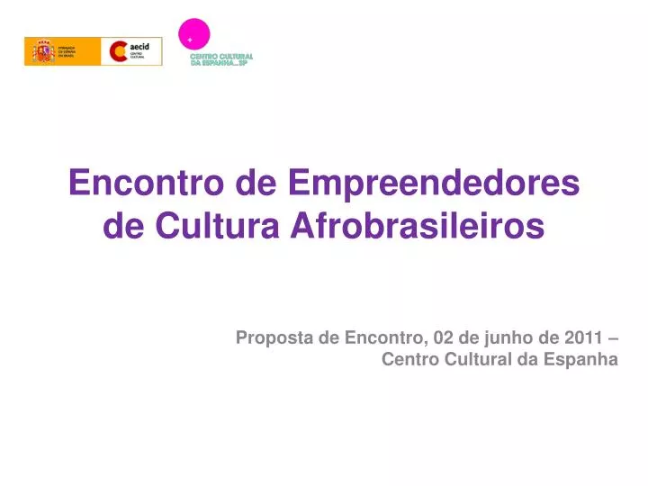 encontro de empreendedores de cultura afrobrasileiros
