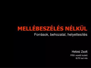 mell besz l s n lk l