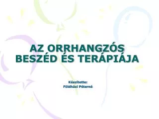 az orrhangz s besz d s ter pi ja