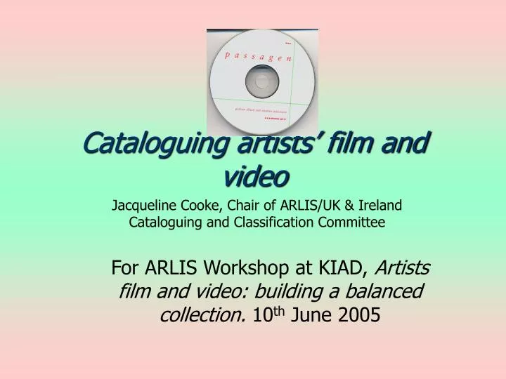 cataloguing artists film and video
