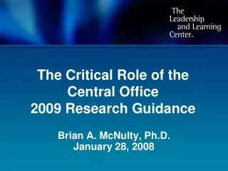 The Critical Role of the Central Office 2009 Research Guidance