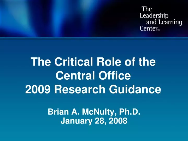 the critical role of the central office 2009 research guidance