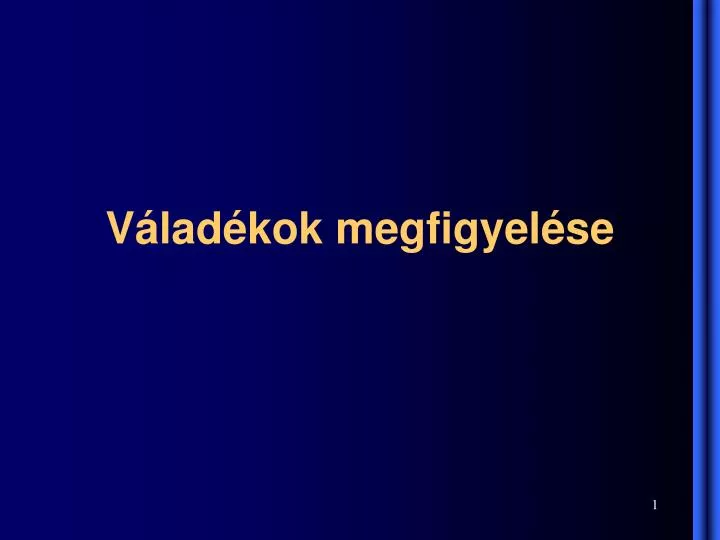 v lad kok megfigyel se