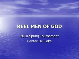 REEL MEN OF GOD