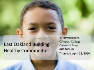 East Oakland Building Healthy Communities