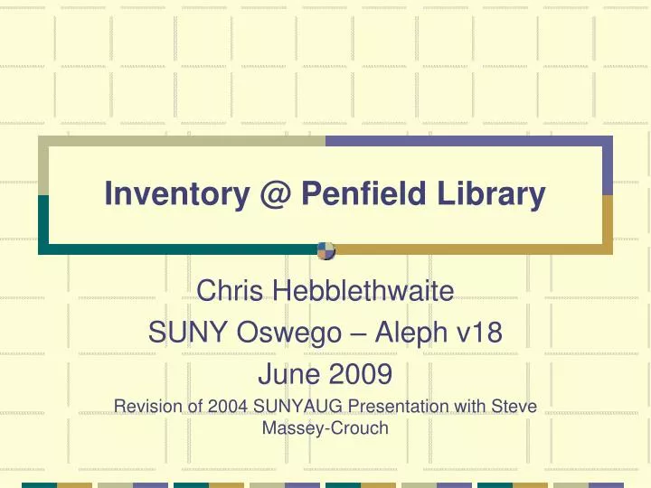 inventory @ penfield library
