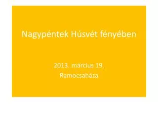 nagyp ntek h sv t f ny ben