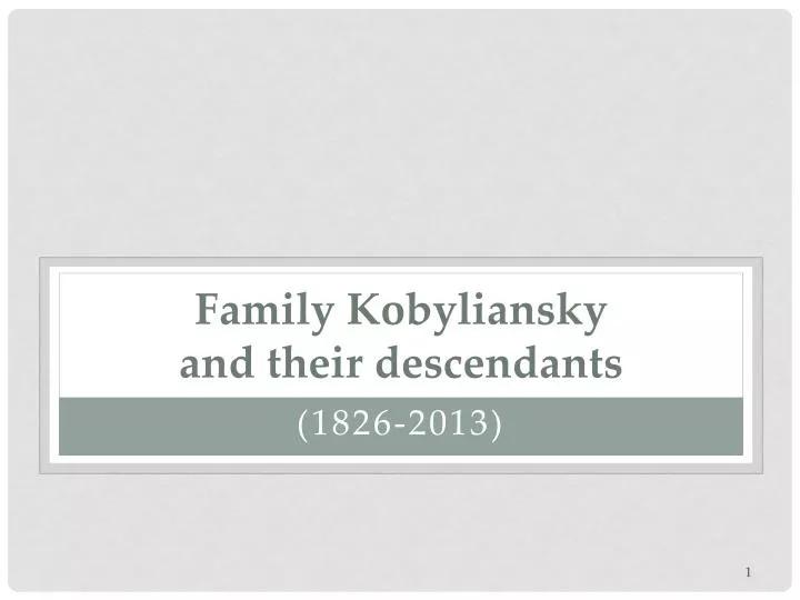family kobyliansky and their descendants