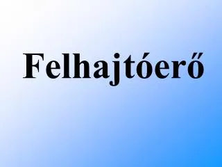 felhajt er