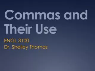 Commas and Their Use