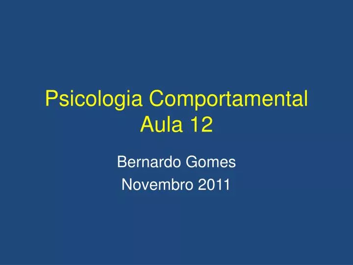 psicologia comportamental aula 12